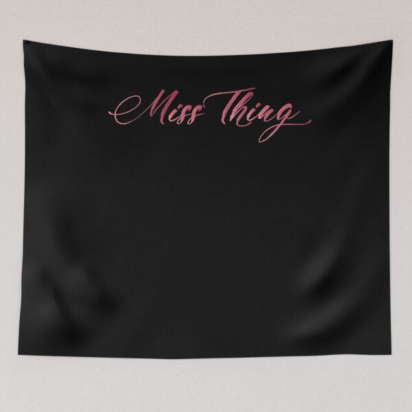 Item preview, Miss Thing designed and sold by BritySpear.