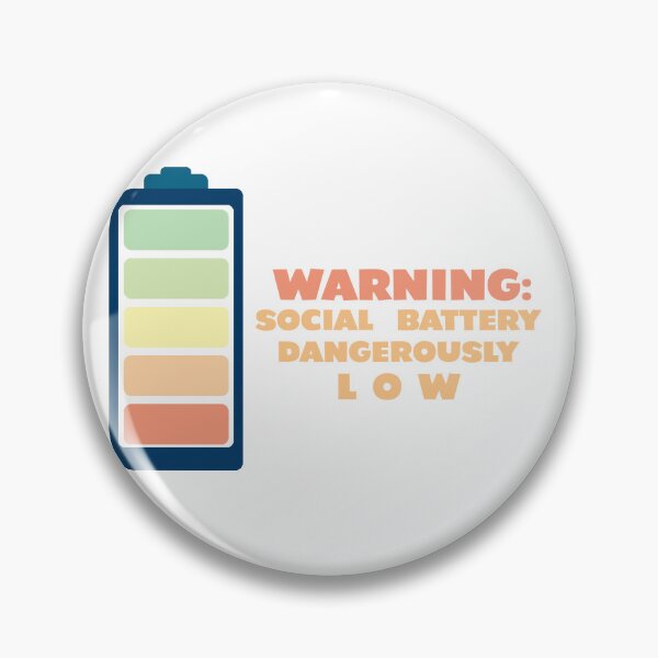 Item preview, warning! social battery LOW designed and sold by A. Koh.