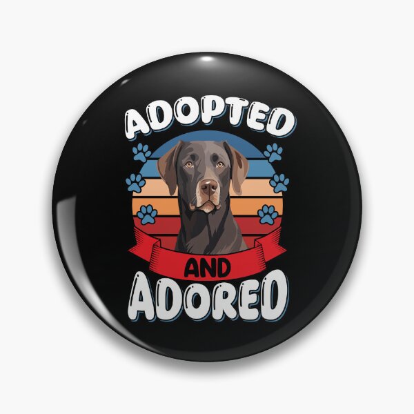 Item preview, Chocolate Labrador Dog Owner Adopted And Adored designed and sold by fantasticdesign.