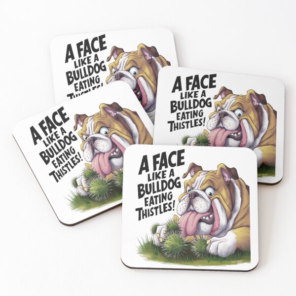 Item preview, A Face Like A Bulldog Eating Thistles  designed and sold by Flirt-Teez.