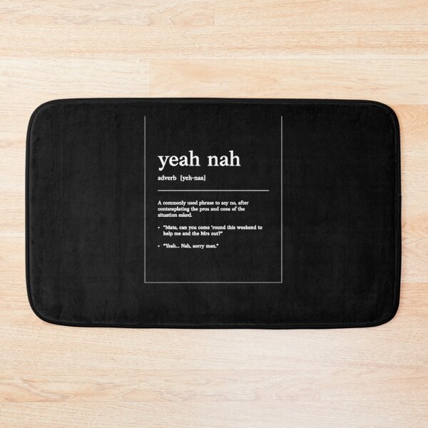 Item preview, Yeah Nah  White Text On Black  Funny Australian Slang1 designed and sold by DamariDibbert.