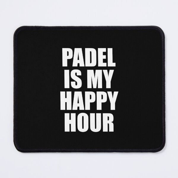 Item preview, Padel Is My Happy Hour designed and sold by Inspirationmotivation.