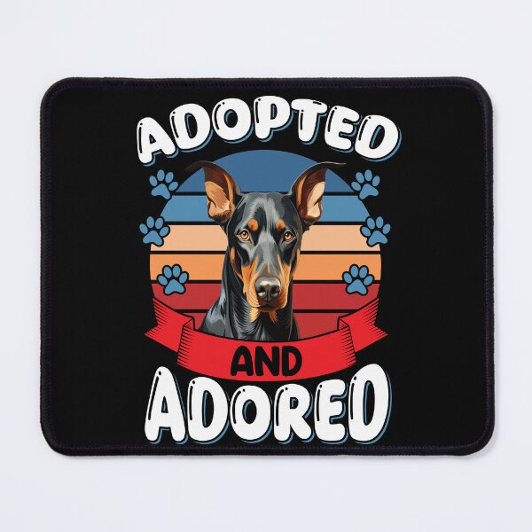 Item preview, Doberman Dog Owner Adopted And Adored designed and sold by fantasticdesign.