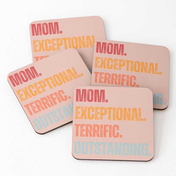 Item preview, Mom, Exceptional, Terrific, Outstanding. designed and sold by aadamshopping.