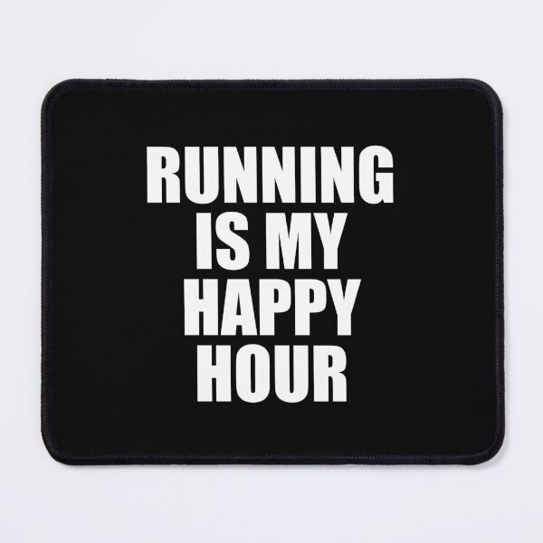 Item preview, Running Is My Happy Hour  designed and sold by Inspirationmotivation.