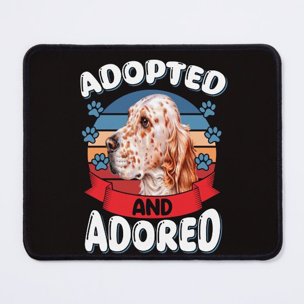 Item preview, English Setter Dog Owner Adopted And Adored designed and sold by fantasticdesign.