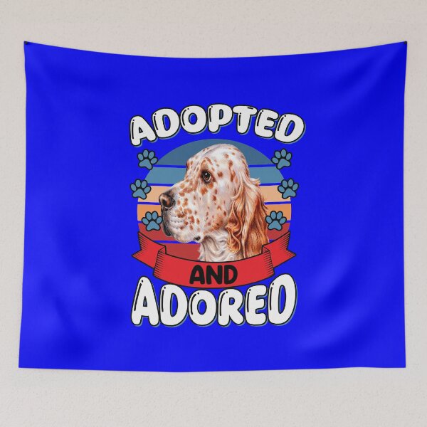 Item preview, English Setter Dog Owner Adopted And Adored designed and sold by fantasticdesign.