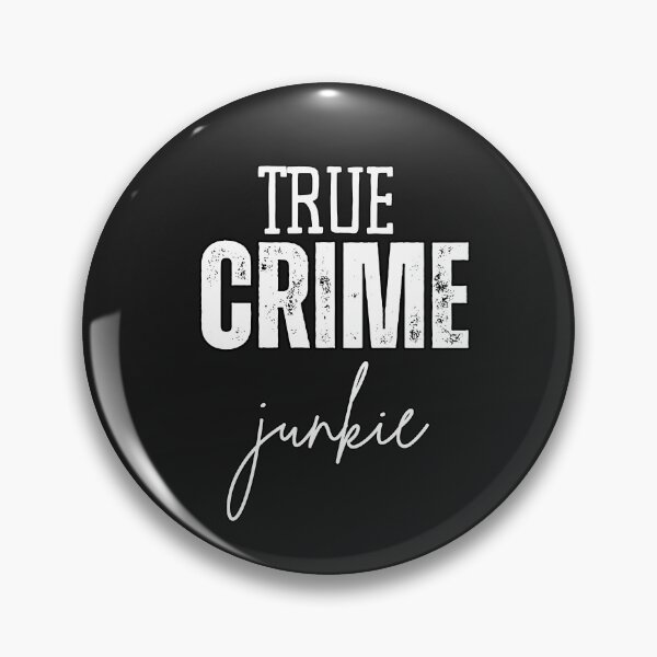 Artikelvorschau, True Crime Junkie entworfen und verkauft von AlienOccupation.