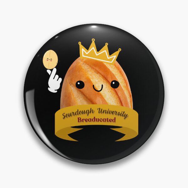 Item preview, Sourdough University Breaducated gift for bread fan designed and sold by YenViolet.