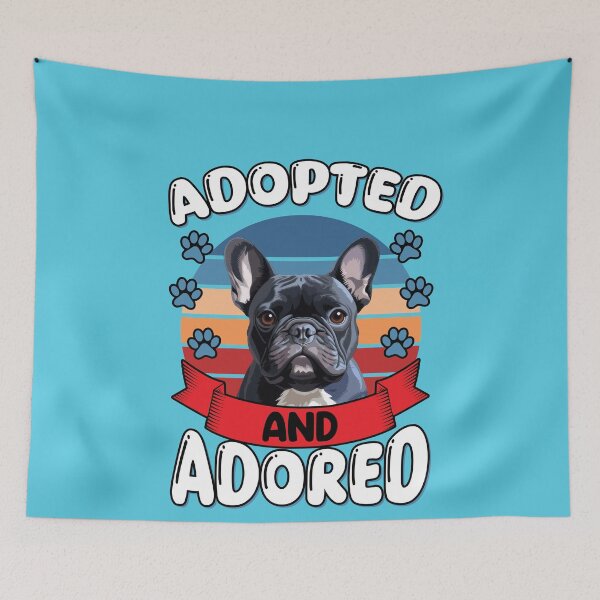 Item preview, French Bulldog Dog Owner Adopted And Adored designed and sold by fantasticdesign.