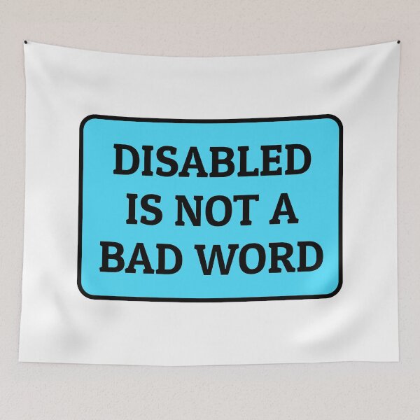Item preview, Disabled Is Not A Bad Word  - disability pride designed and sold by Inspirationmotivation.