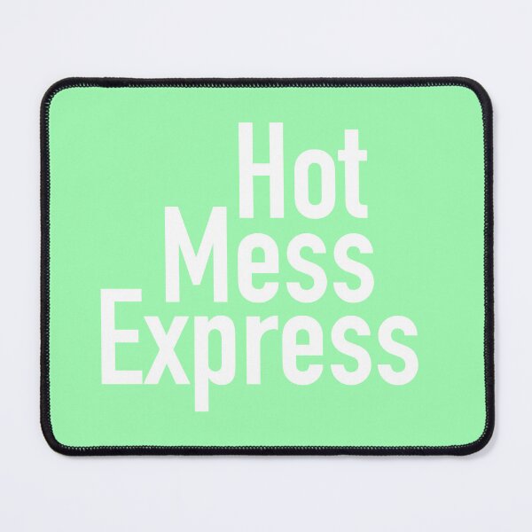 Item preview, Hot Mess Express Version Six - Green Background designed and sold by TeaLimeTwo.