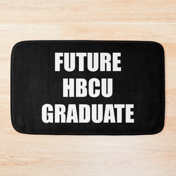 Item preview, Future HBCU Graduate designed and sold by Inspirationmotivation.