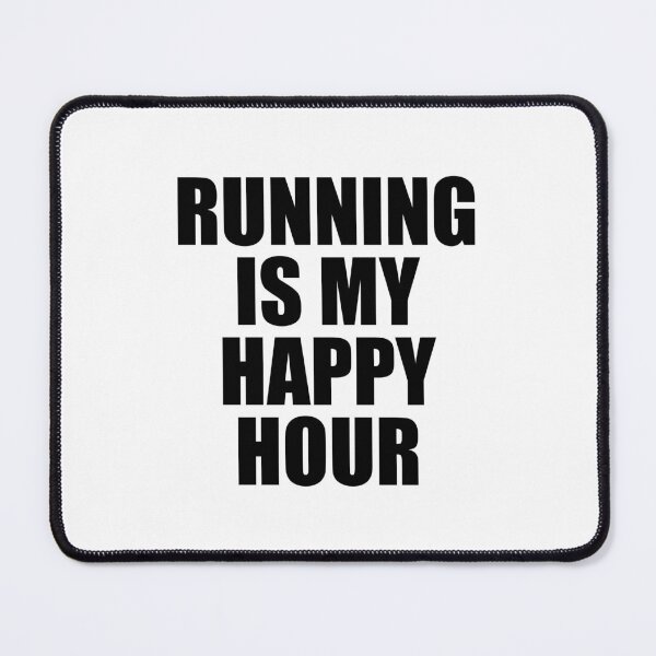 Item preview, Running Is My Happy Hour  designed and sold by Inspirationmotivation.