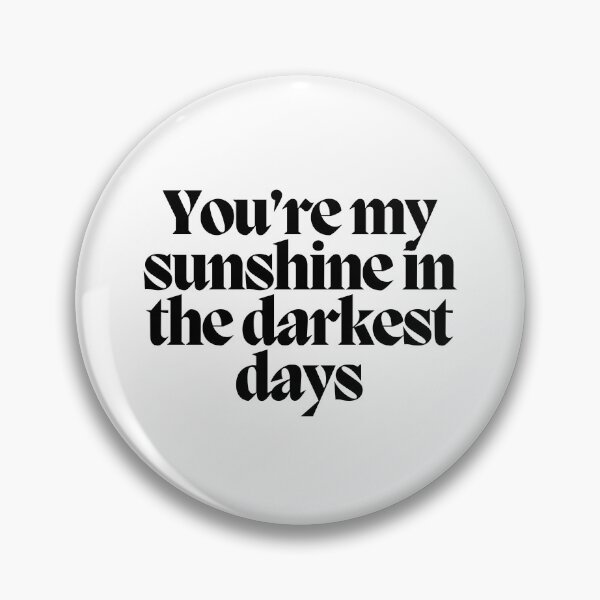 Item preview, You're my sunshine in the darkest days  designed and sold by CharmStudio.