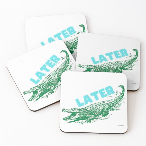 Item preview, See you later Alligator designed and sold by kpimarketing.