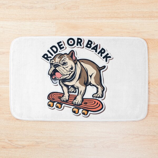 Item preview, Playful Bulldog Skateboarding - 'Ride or Bark' designed and sold by NiftyWrx.
