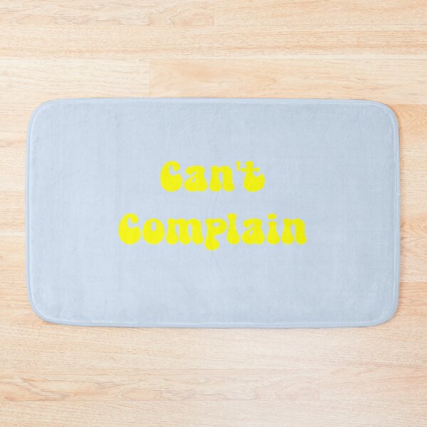 Item preview, Cant Complain, Cant Complain designed and sold by Aurorapod.