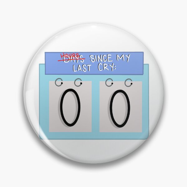Item preview, Hours Since My Last Cry designed and sold by Jessie Newcomb.