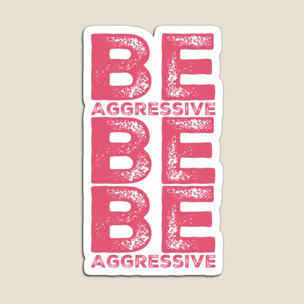 Cheer Captain Gift - Be Aggressive Be Be Aggressive - Cheerleader Birthday - Cheerleading Back To School Present Magnet