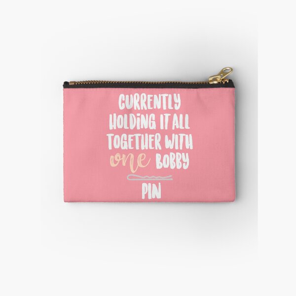 Item preview, Currently Holding It All Together With One Bobby Pin designed and sold by anapplease.