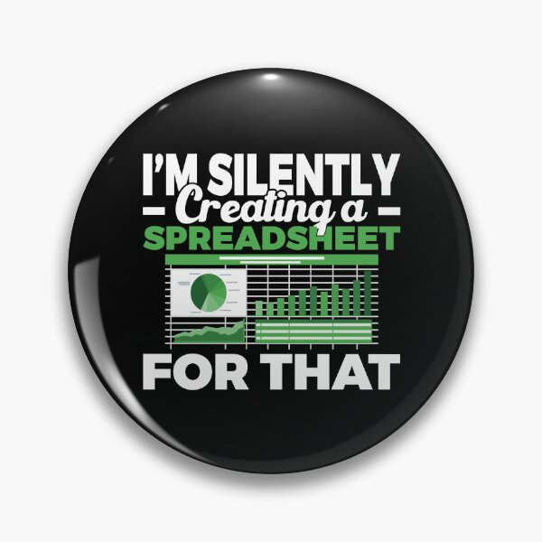 Item preview, I'm Silently Creating A Spreadsheet For That, Funny Accountant  designed and sold by Dapper-Art.