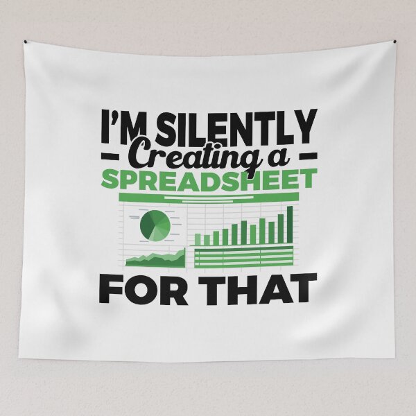 Item preview, I'm Silently Creating A Spreadsheet For That, Funny Accountant  designed and sold by Dapper-Art.