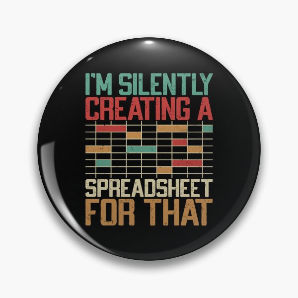 Item preview, I'm Silently Creating A Spreadsheet For That, Funny Accountant  designed and sold by Dapper-Art.