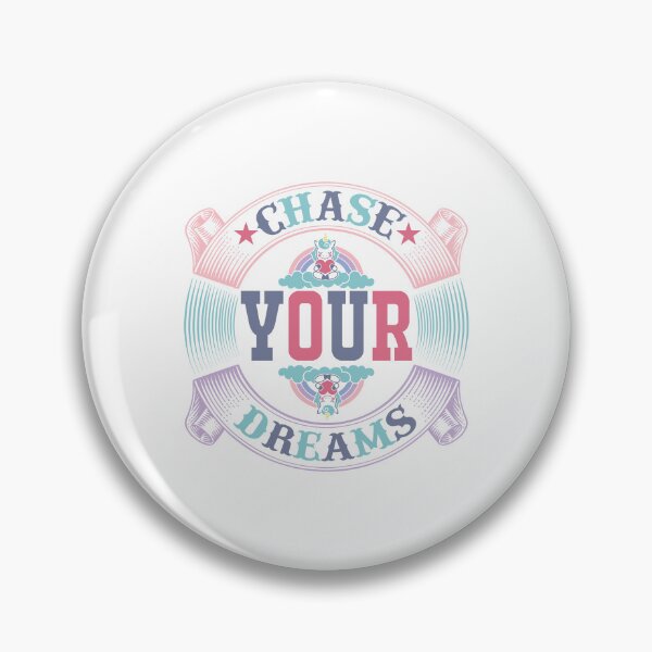 Item preview, chase your dreams designed and sold by stylesymbol.