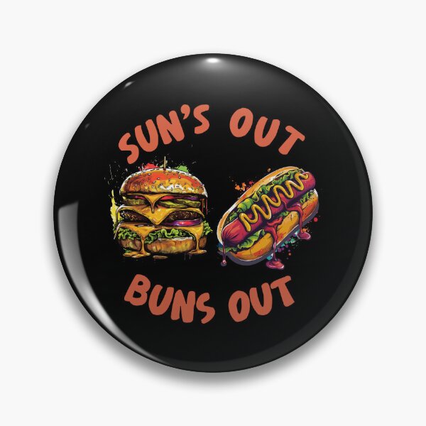 Item preview, Suns Out Buns Out designed and sold by UrbanChillz.