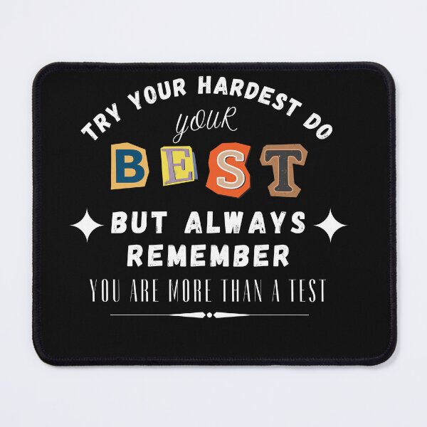 Item preview, Test Day Teacher Try Your Hardest Do Your Best You Are More Than a Test designed and sold by faicalart.