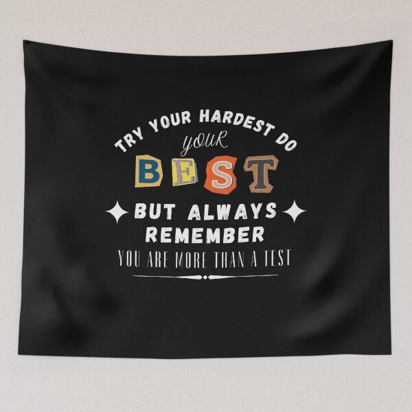 Item preview, Test Day Teacher Try Your Hardest Do Your Best You Are More Than a Test  designed and sold by faicalart.