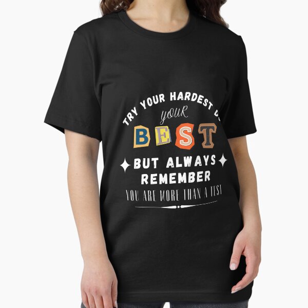 Item preview, Test Day Teacher Try Your Hardest Do Your Best You Are More Than a Test  designed and sold by faicalart.