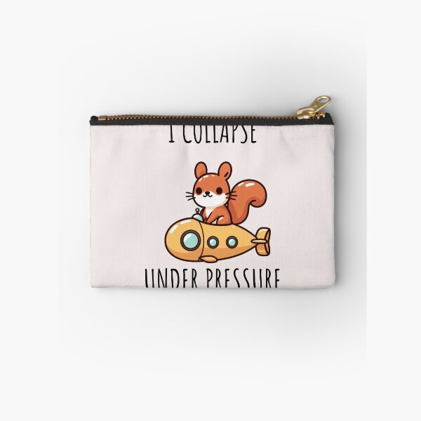 Item preview, I Collapse Under Pressure Squirrel designed and sold by LemuellTrends.
