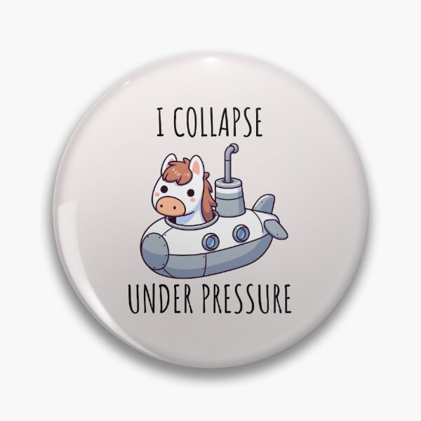Item preview, I Collapse Under Pressure Horse designed and sold by LemuellTrends.