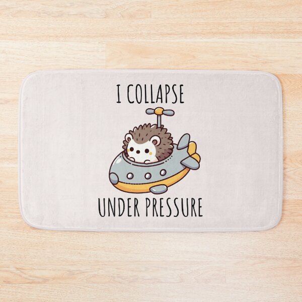 Item preview, I Collapse Under Pressure Hedgehog designed and sold by LemuellTrends.