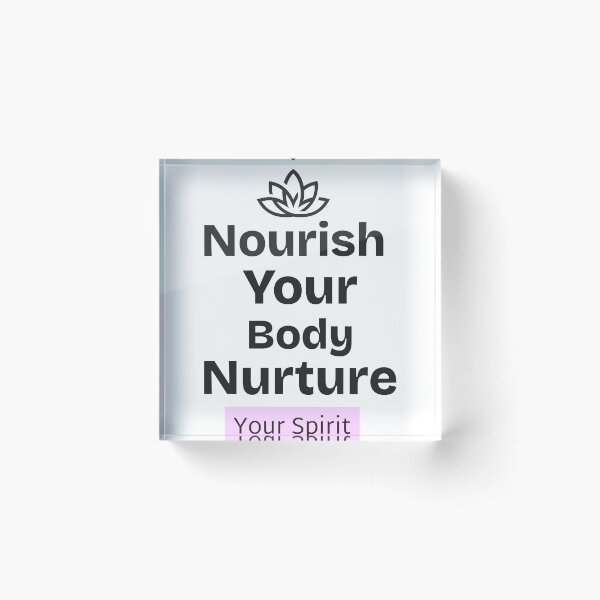 Item preview, Nourish Your Body Nurture Your Spirit. T-Shirt designed and sold by Printhubs123.