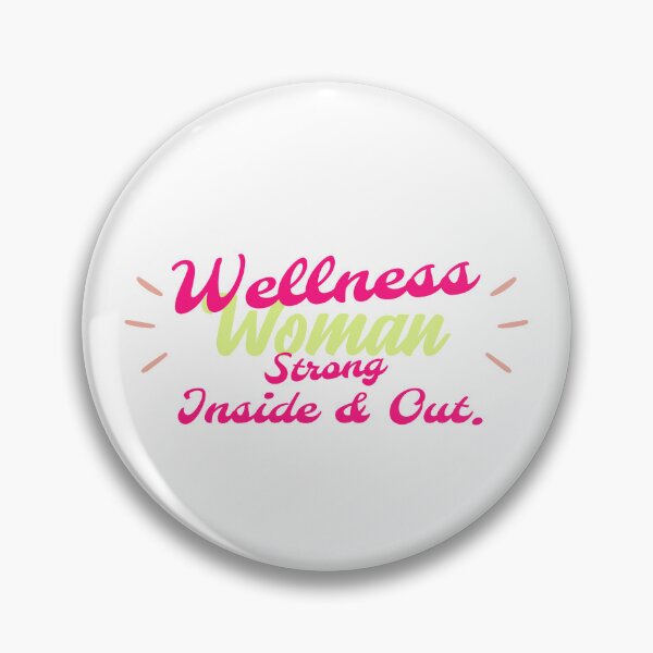 Item preview, Wellness Woman Strong Inside & Out Women Wellness T-Shirt designed and sold by Printhubs123.