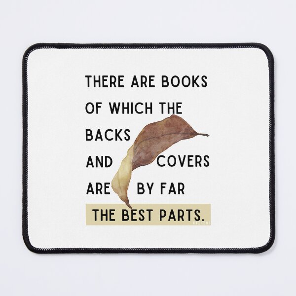 Item preview, Bad Books Dickens Quote designed and sold by TheWriteHand.