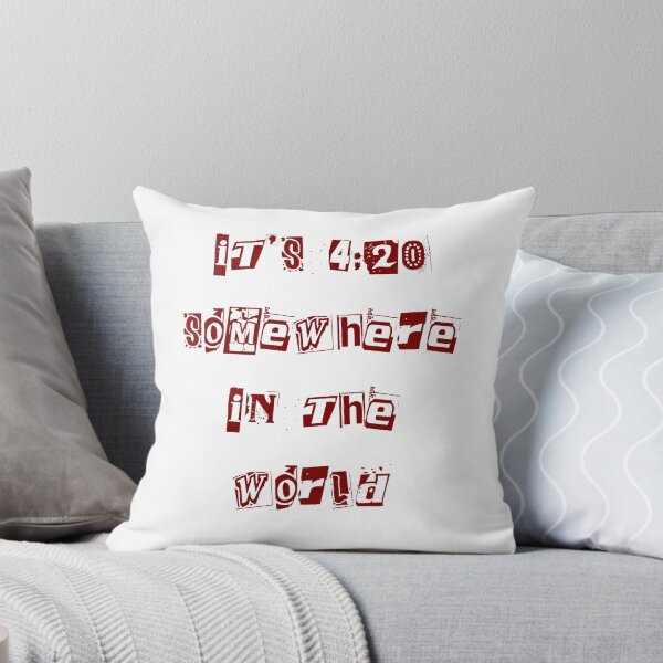 Item preview, It's 4:20 some where in the world designed and sold by Numbers-Art.