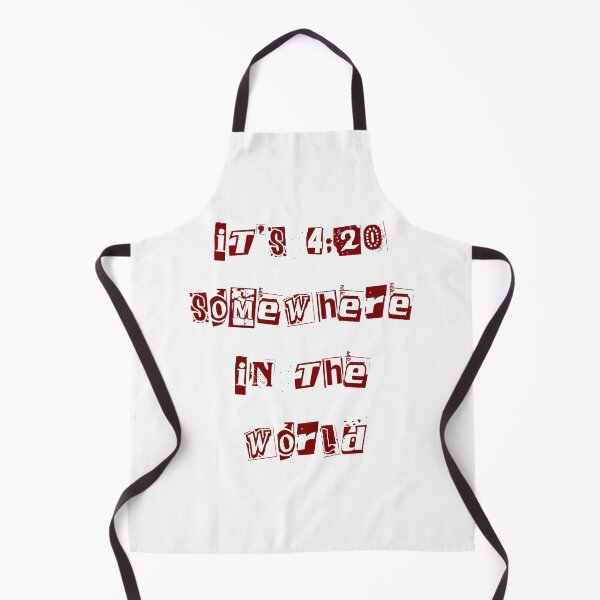 Item preview, It's 4:20 some where in the world designed and sold by Numbers-Art.