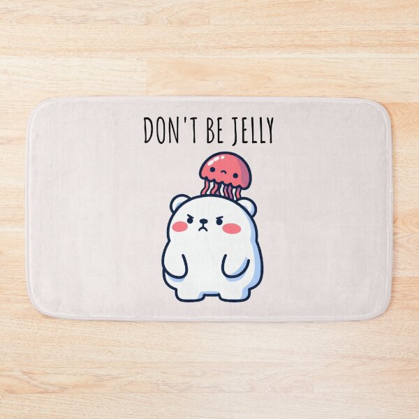 Item preview, Don't Be Jelly Polar Bear designed and sold by LemuellTrends.