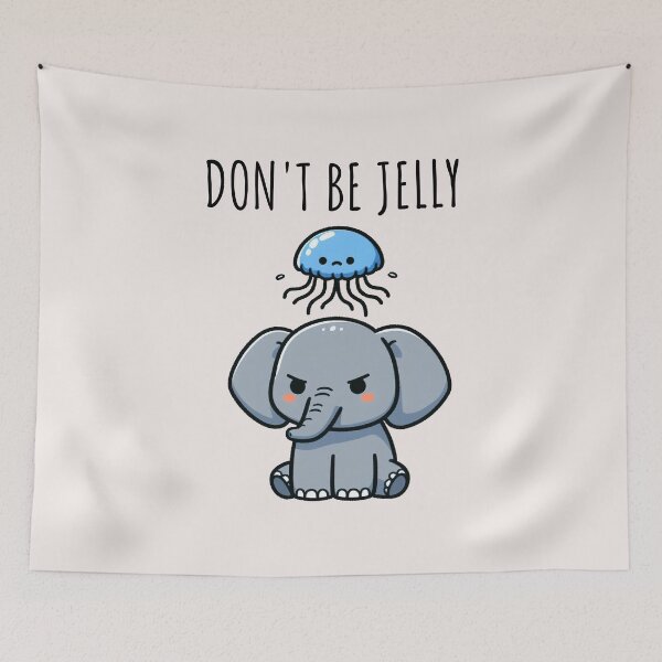 Item preview, Don't Be Jelly Elephant designed and sold by LemuellTrends.