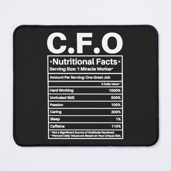 Item preview, CFO Nutritional Facts Label Chief Financial Officer Gift Funny CFO designed and sold by AnissaAbbot.