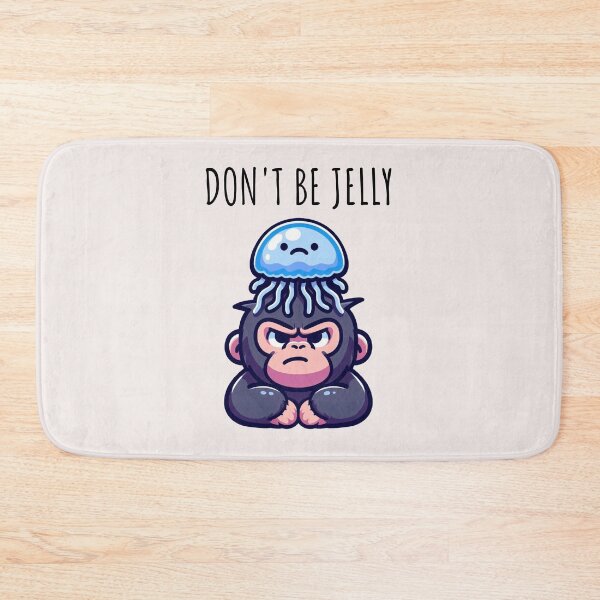 Item preview, Don't Be Jelly Gorilla designed and sold by LemuellTrends.