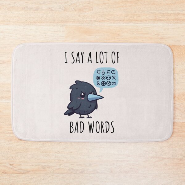 Item preview, Bad Words Crow designed and sold by LemuellTrends.