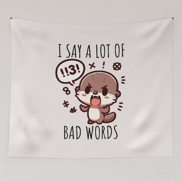 Item preview, Bad Words Otter designed and sold by LemuellTrends.