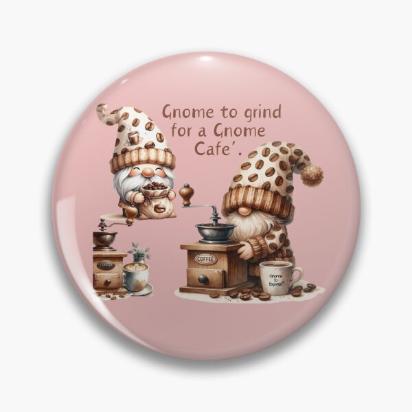 Item preview, Gnome to Grind for a Gnome Cafe | Cute Cafe Worker Gnome Design designed and sold by Gnome to Express.