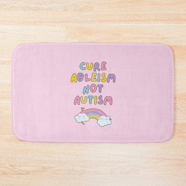 Item preview, Cure Ableism Not Autism (pink) designed and sold by mydoodlesateme.