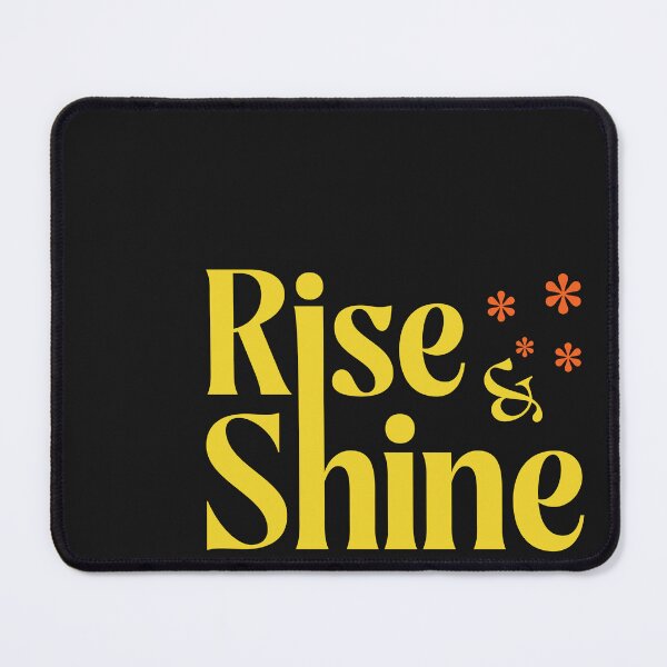 Item preview, Rise and Shine designed and sold by Morphsgraphics.